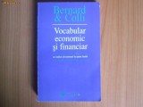 H2 VOCABULAR ECONOMIC SI FINANCIAR cu termeni in patru limbi - Bernard si Colli, Humanitas