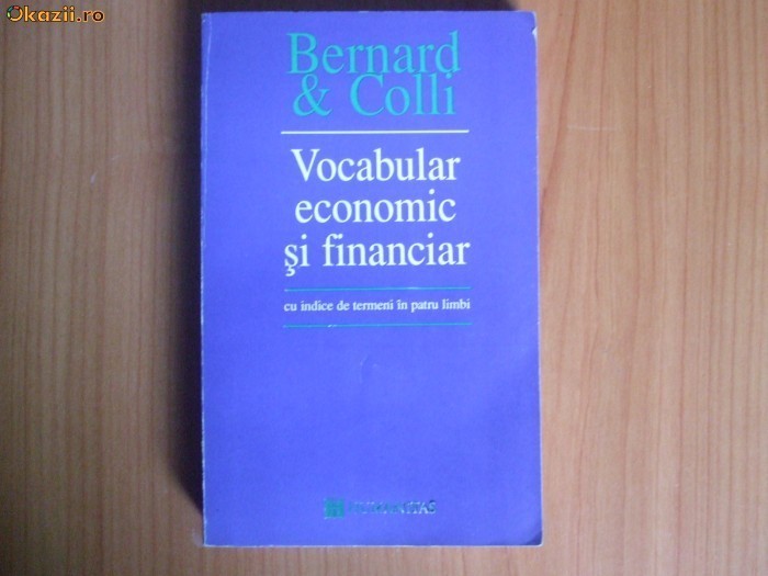 h2 VOCABULAR ECONOMIC SI FINANCIAR cu termeni in patru limbi - Bernard si Colli