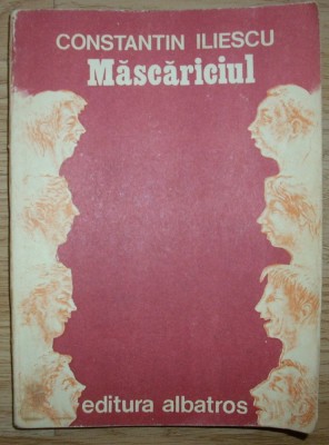 Constantin Iliescu - Mascariciul foto