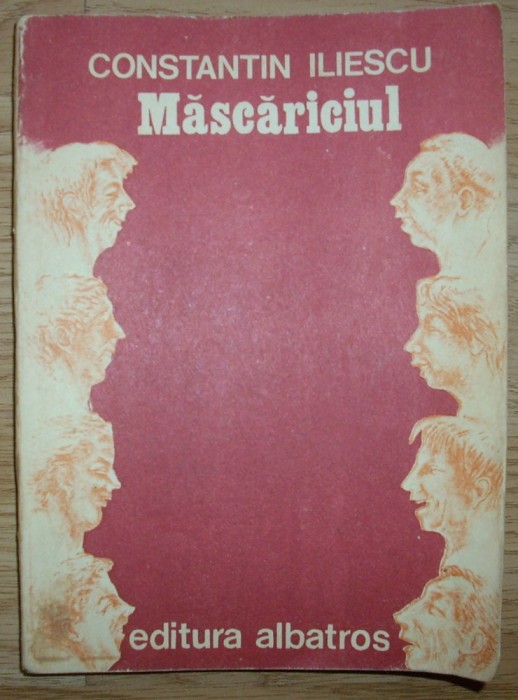 Constantin Iliescu - Mascariciul