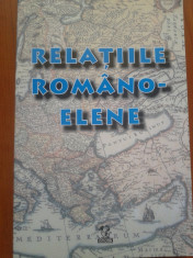 RELATIILE ROMANO-ELENE. O istorie cronologica - Stelian Brezeanu, Constantin Iordan foto