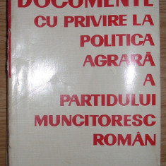 Documente cu privire la politica agrara a Partidului Muncitoresc Roman