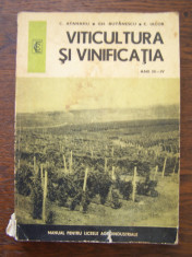 C.ATANASIU - VITICULTURA SI VINIFICATIA. Manual licee agroindustriale 1976 foto