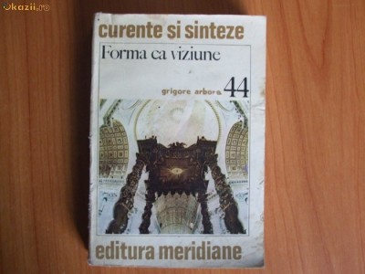 h3 Grigore Arbore - Forma ca viziune foto