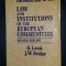 D. Lasok / J. W. Bridge LAW AND INSTITUTIONS OF THE EUROPEAN COMMUNITIES