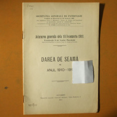 Darea de seama a societatii generale de patronagiu pe anul 1910 - 1911 Buc. 1911