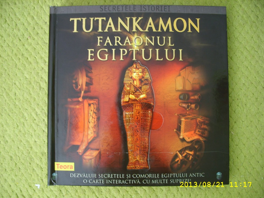 TUTANKAMON , FARAONUL EGIPTULUI - CARTE 3D - JEN GREEN - EDITURA TEORA |  arhiva Okazii.ro