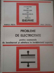 Probleme De Electricitate Pentru Examenele De Bacalaureat Si - Marius Preda Paul Cristea ,142706 foto