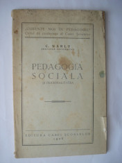 Pedagogia sociala si personalitatea - C. Narly 1928 foto