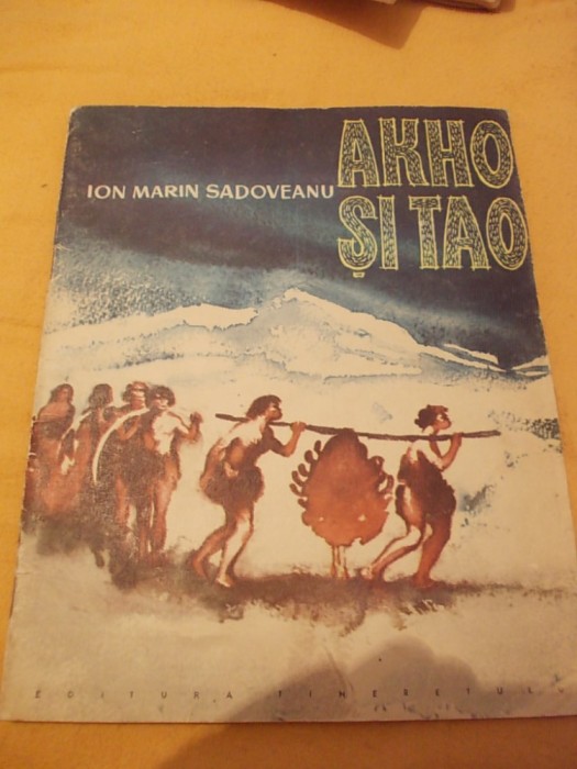 AKHO SI TAO - ION MARIN SADOVEANU AKHO SI TAO - ION MARIN SADOVEANU