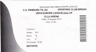Bilet Meci ( Invitatie) Europa League C.S. Pandurii Tg. Jiu - Sporting Club Braga 22 AUGUST 2013 foto