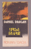 Daniel Dragan - Ursa mare, 1988