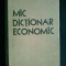 Mic dictionar economic - G. A. Koslov si S.P. Pervusin / Bucuresti 1959