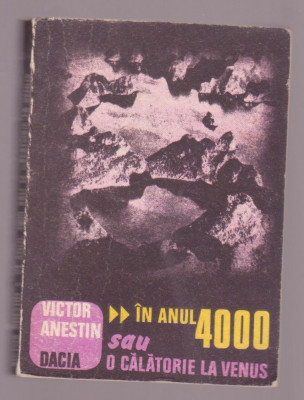 Victor Anestin - In anul 4000 sau o calatorie la Venus foto