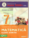 (C4112) MATE + 11 / 12 MATEMATICA, ALGEBRA, GEOMETRIE, PARTEA II , AUTOR: ANTON NEGRILA, EDITURA PARALELA 45, COORD. RADU GOLOGAN, 2011, Clasa 7