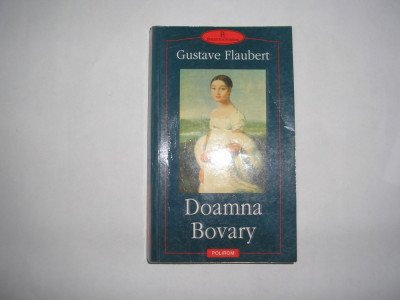 Gustave Flaubert - Doamna Bovary,Polirom,RF foto