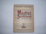 MARIN VOICULESCU, MIRCEA ANGELESCU - MEDICI-SCRIITORI...SCRIITORI-MEDICI,RF,rf7/1, 1964, Alta editura