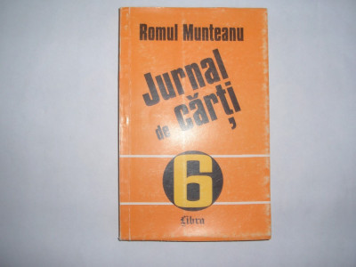 Romul Munteanu - Jurnal de carti 6 (1998),RF foto