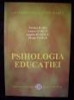 PSIHOLOGIA EDUCATIEI - N. RADU - MANUAL UNIVERSITATEA SPIRU HARET - PRET REDUS - FOLOSITA, STARE BUNA, Alta editura