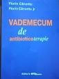 VADEMECUM DE ANTIBIOTICOTERAPIE - F. CARUNTU, Alta editura