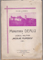 Manastirea Dealu si Liceul militar Nicolae Filipescu,Preot dr.C.Nitescu,Targoviste,1932 (cu dedicatie si autograf) foto