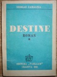 Nicolae Camalesa - Destine, 1991