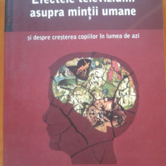 EFECTELE TELEVIZIUNII ASUPRA MINTII UMANE - Virgiliu Gheorghe