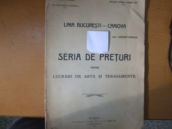 C. F. R. Linia Bucuresti - Craiova Lotul Craiova Caracal Seria de preturi9 1914