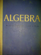 Gh. Dumitrescu - Algebra manual pentru clasa a IX a foto