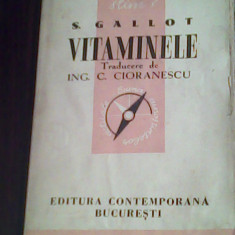 Vitaminele-S.Gallot (traducere de Ing.C.Cioranescu 1942)
