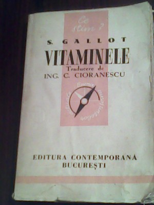 Vitaminele-S.Gallot (traducere de Ing.C.Cioranescu 1942) foto