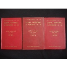 C. HAMANGIU - CODUL GENERAL AL ROMANIEI - LEGI UZUALE partile I+II+III {1938}