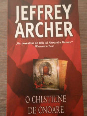 O Chestiune De Onoare - Jeffrey Archer ,161814 foto