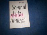 SOMNUL DE LA AMIAZA FANUS NEAGU