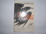 Vladimir Colin - Timp cu calaret si corb -, 1979