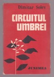 Dimitar Solev - Circuitul umbrei, 1981