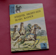 carte - brosura ---- Sfarsitul Sheriff-ului Henry Warner de n. franculescu - 64 de pagini foto