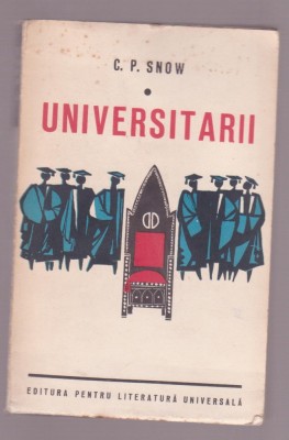 C.P. Snow - Universitarii foto