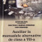 ALGEBRA. GEOMETRIE. AUXILIAR LA MANUALELE ALTERNATIVE PT CALASA A VII A de ARTUR BALAUCA ED. TAIDA