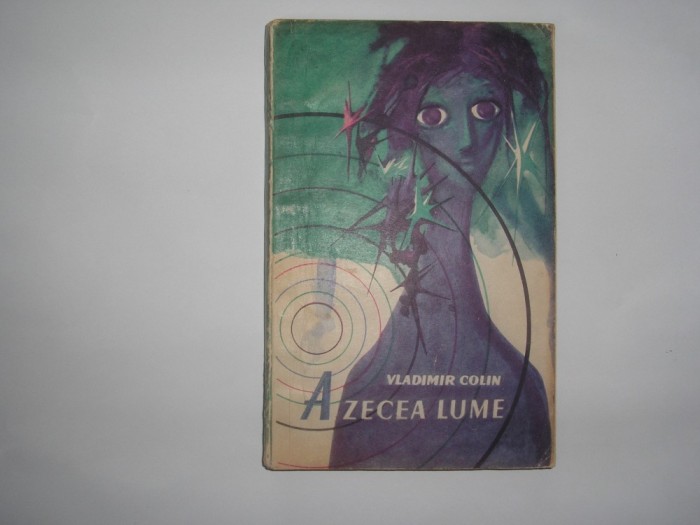 A zecea lume - Vladimir Colin,rf3/3