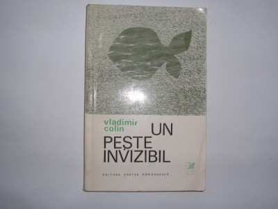 VLADIMIR COLIN - UN PESTE INVIZIBIL SI 20 DE POVESTIRI FANTASTICE.,rf3/3,R7 foto