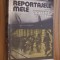 REPORTAJELE MELE 1927-1938 - F. Brunea-Fox - 1979, 374 p.