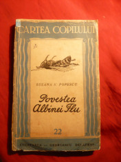 Suzana E.Popescu - Povestea Albinei Flu - Prima Ed. 1943 foto