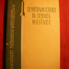 Col.Ing.D.Buznea - Semiconductorii in Tehnica Militara -Ed.1962