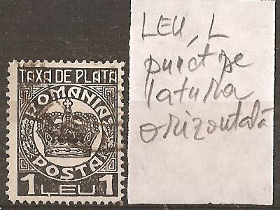 TIMBRE 97e, ROMANIA, 1932/8, TAXA DE PLATA COROANA, 1 LEU, EROARE, LEU, L, PUNCT PE LATURA ORIZONTALA, ERORI, ECV foto