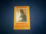 EROISMUL DRAGOSTEI I S TURGHENIEV, Niculescu, I.S. Turgheniev