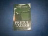 Olimpian Ungherea - Pretul Tacerii (Editie 2005) - Roman Beletristica