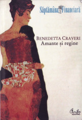 AMANTE SI REGINE de BENEDETTA CRAVERI foto