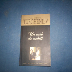 I. S. TURGHENIEV - UN CUIB DE NOBILI