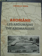 AROMANII - Les Aroumains / The Aromanians de CORNELIU BEDA ( lb franceza/lb engleza)m foto